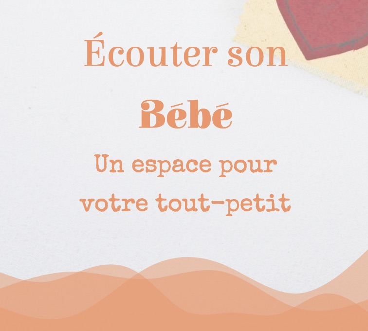 écouter son bébé